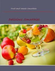 fruit and veggie smoothies